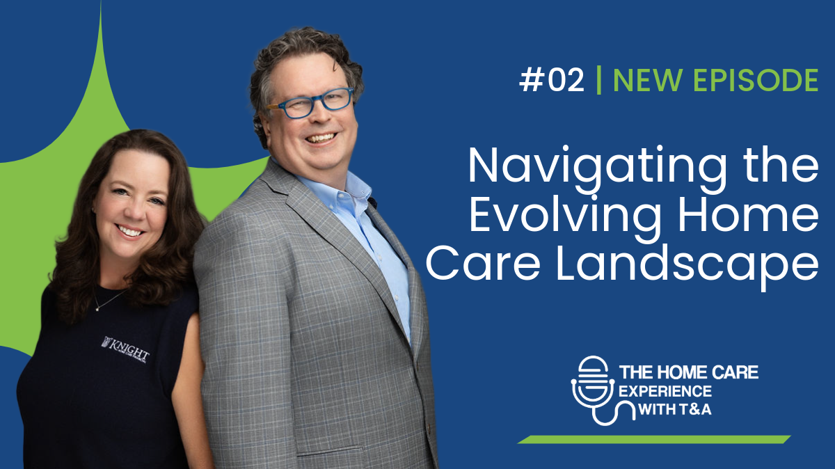 The Current State of Home Care: What’s Happening in the Industry?