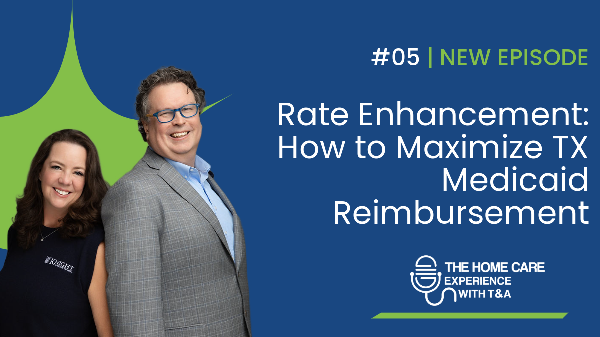 Rate Enhancement: How to Maximize TX Medicaid Reimbursement